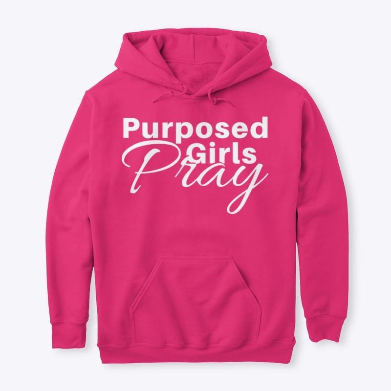 Purposed Girls Pray Hoodie